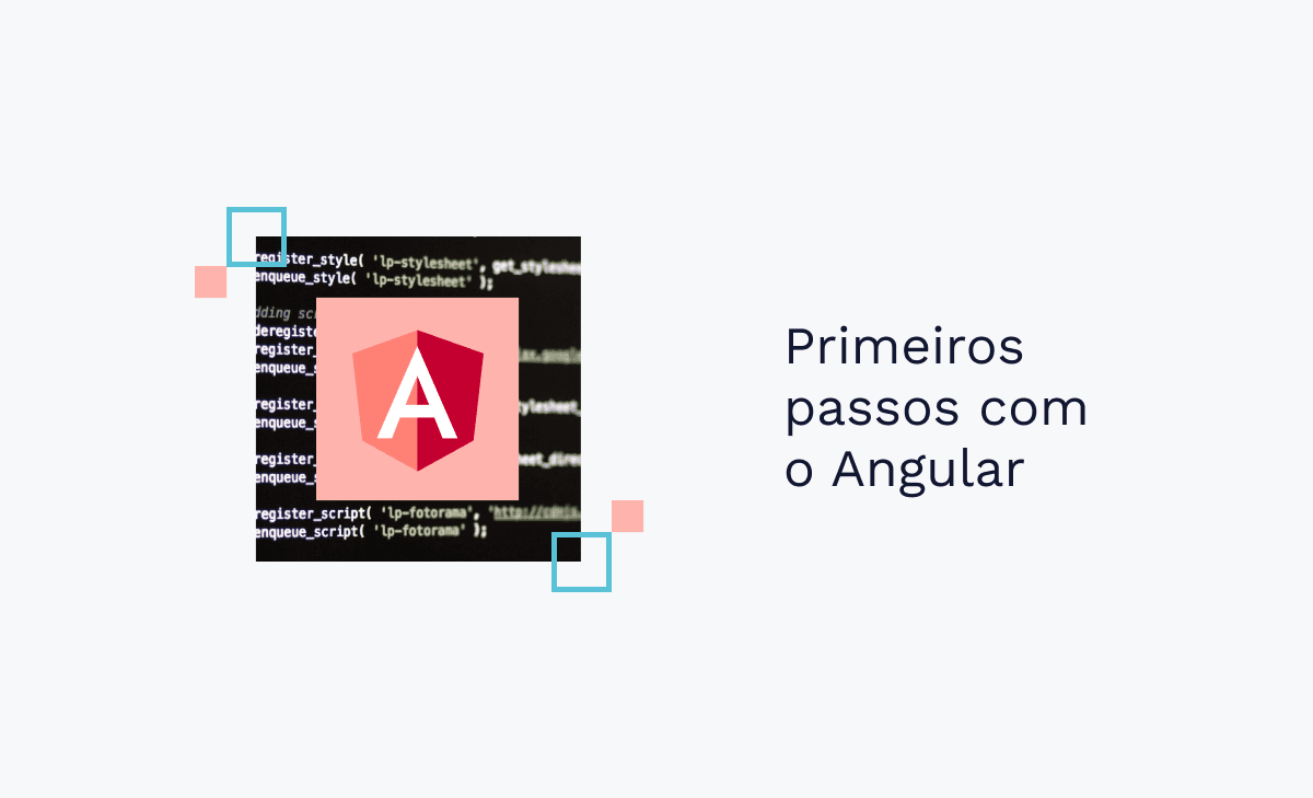 Primeiros passos com o Angular